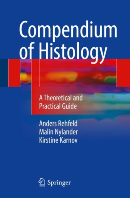 E-book Compendium of Histology Anders Rehfeld