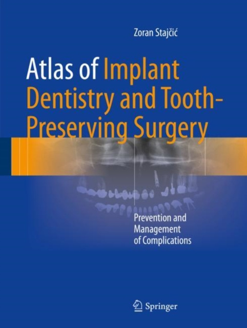 E-kniha Atlas of Implant Dentistry and Tooth-Preserving Surgery Zoran Stajcic