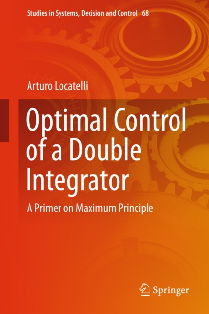E-book Optimal Control of a Double Integrator Arturo Locatelli