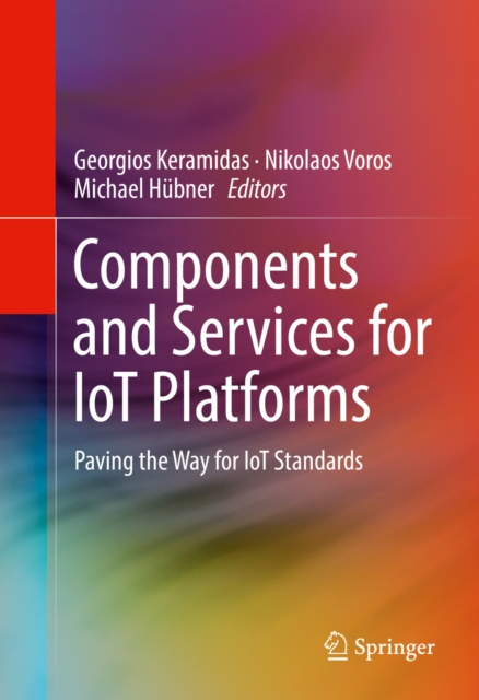 E-Book Components and Services for IoT Platforms Georgios Keramidas