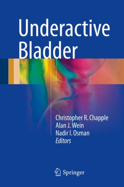 E-kniha Underactive Bladder Christopher R. Chapple