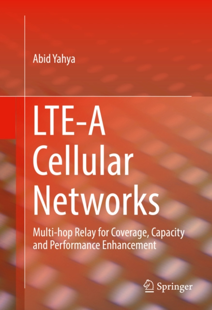 E-knjiga LTE-A Cellular Networks Abid Yahya