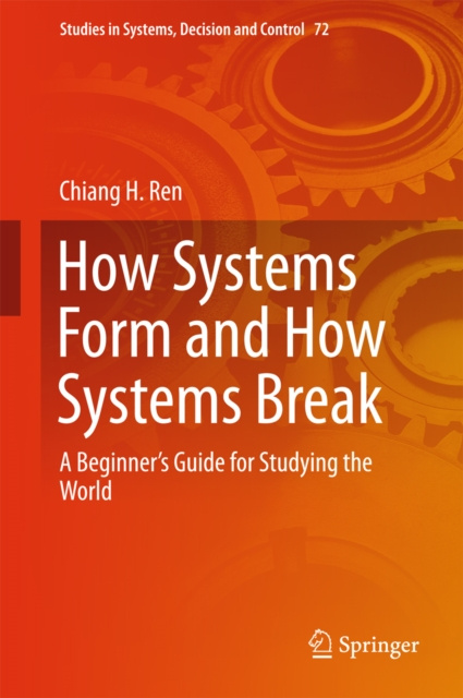 E-knjiga How Systems Form and How Systems Break Chiang H. Ren
