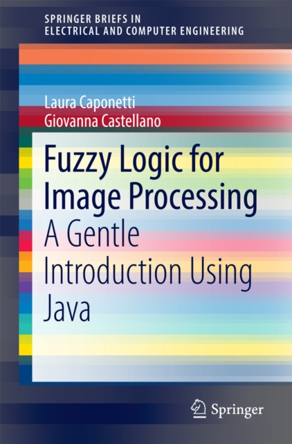 E-knjiga Fuzzy Logic for Image Processing Laura Caponetti
