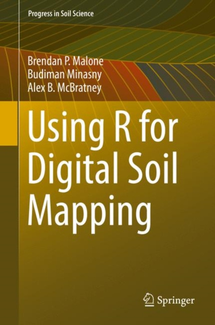 E-book Using R for Digital Soil Mapping Brendan P. Malone