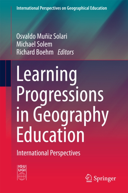 E-kniha Learning Progressions in Geography Education Osvaldo Muniz Solari