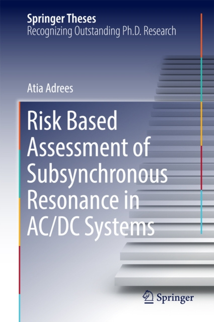 E-kniha Risk Based Assessment of Subsynchronous Resonance in AC/DC Systems Atia Adrees