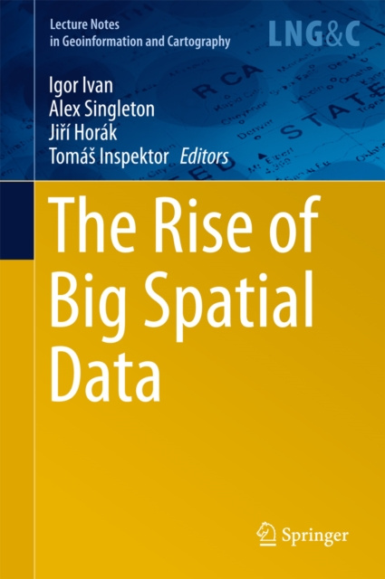 E-book Rise of Big Spatial Data Igor Ivan