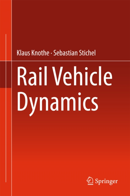 E-book Rail Vehicle Dynamics Klaus Knothe