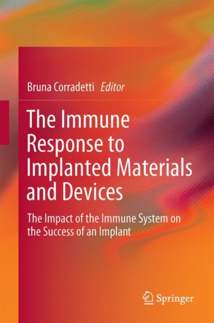 E-book Immune Response to Implanted Materials and Devices Bruna Corradetti