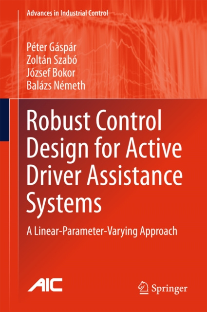 E-kniha Robust Control Design for Active Driver Assistance Systems Peter Gaspar