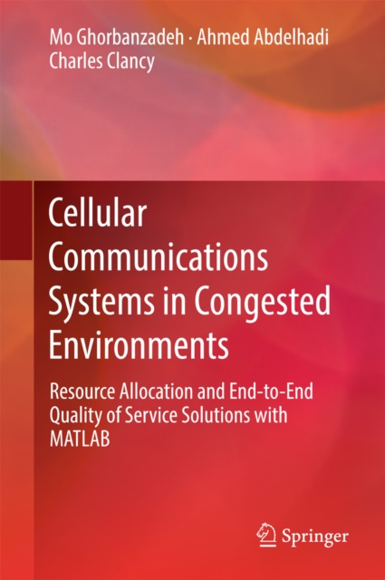 E-kniha Cellular Communications Systems in Congested Environments Mo Ghorbanzadeh