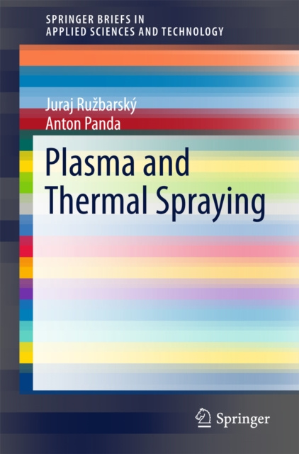 E-kniha Plasma and Thermal Spraying Juraj Ruzbarsky