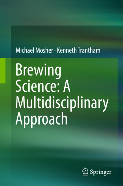 E-book Brewing Science: A Multidisciplinary Approach Michael Mosher