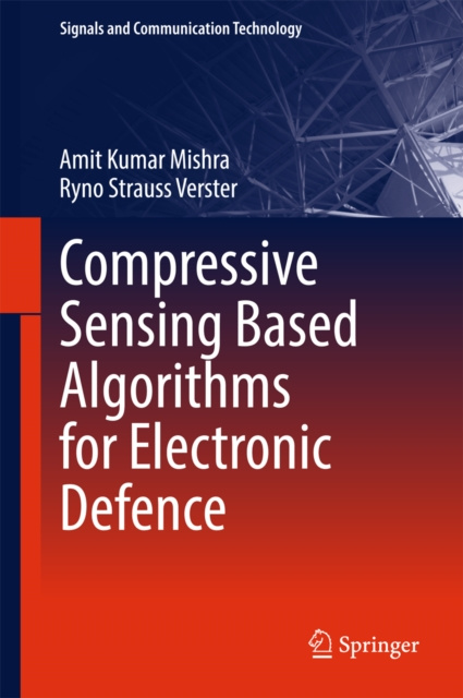 E-book Compressive Sensing Based Algorithms for Electronic Defence Amit Kumar Mishra