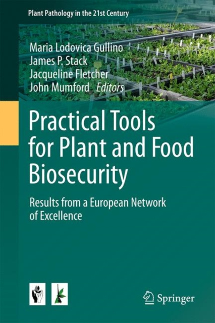 E-knjiga Practical Tools for Plant and Food Biosecurity Maria Lodovica Gullino