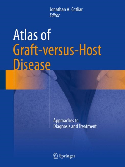 E-kniha Atlas of Graft-versus-Host Disease Jonathan A. Cotliar