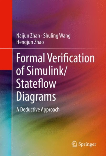 E-knjiga Formal Verification of Simulink/Stateflow Diagrams Naijun Zhan