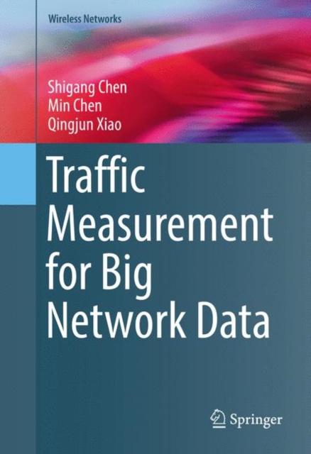 E-kniha Traffic Measurement for Big Network Data Shigang Chen