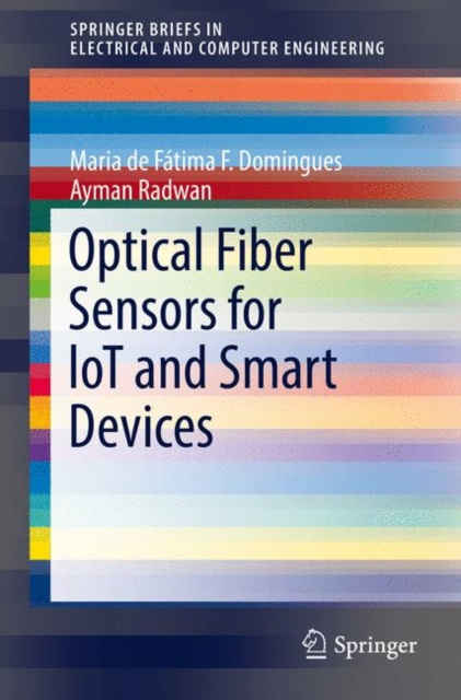 E-knjiga Optical Fiber Sensors for loT and Smart Devices Maria de Fatima F. Domingues