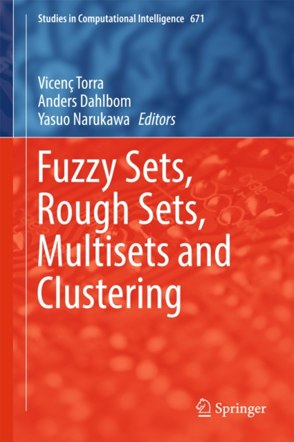 E-kniha Fuzzy Sets, Rough Sets, Multisets and Clustering Vicenc Torra