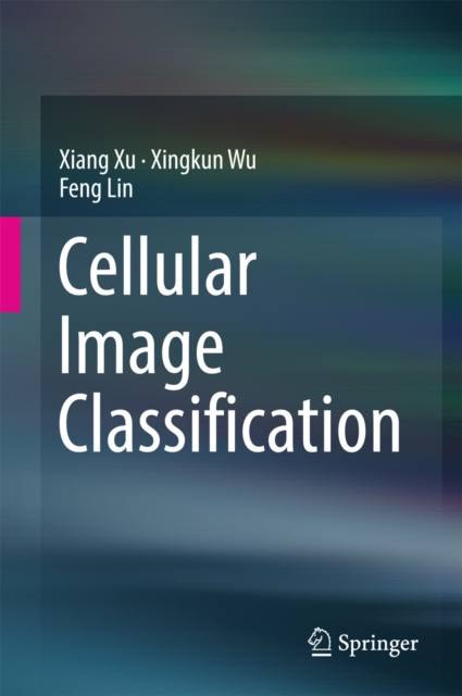 E-knjiga Cellular Image Classification Xiang Xu