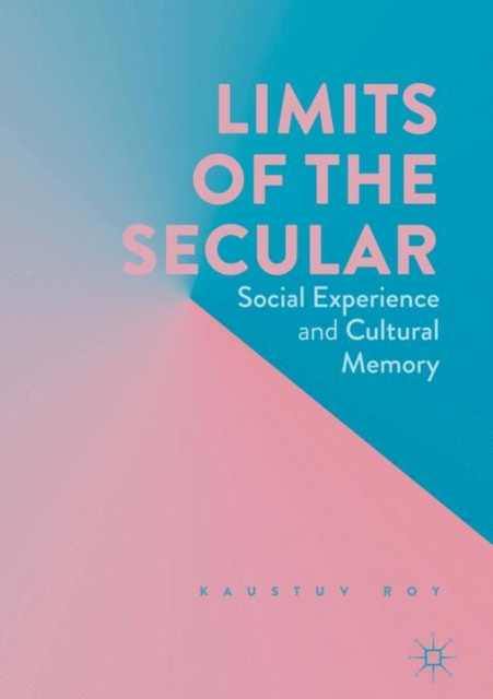E-knjiga Limits of the Secular Kaustuv Roy