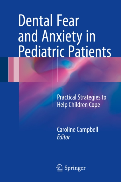E-kniha Dental Fear and Anxiety in Pediatric Patients Caroline Campbell