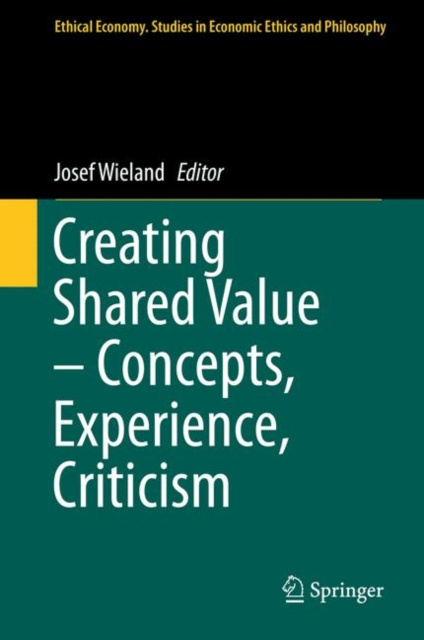 E-Book Creating Shared Value - Concepts, Experience, Criticism Josef Wieland