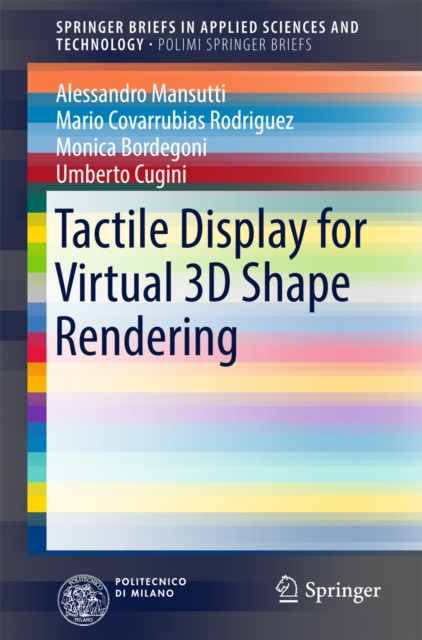 E-book Tactile Display for Virtual 3D Shape Rendering Alessandro Mansutti
