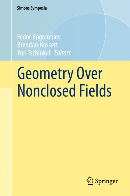 E-book Geometry Over Nonclosed Fields Fedor Bogomolov