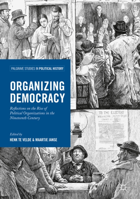 E-Book Organizing Democracy Henk te Velde