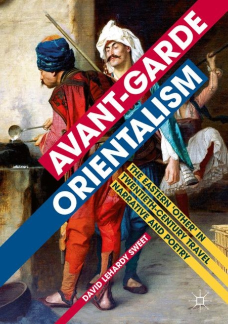 E-book Avant-garde Orientalism David LeHardy Sweet