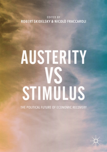 E-book Austerity vs Stimulus Robert Skidelsky