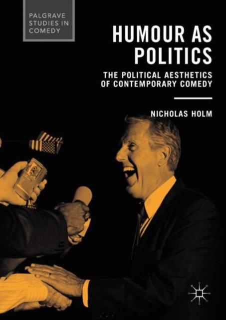E-book Humour as Politics Nicholas Holm