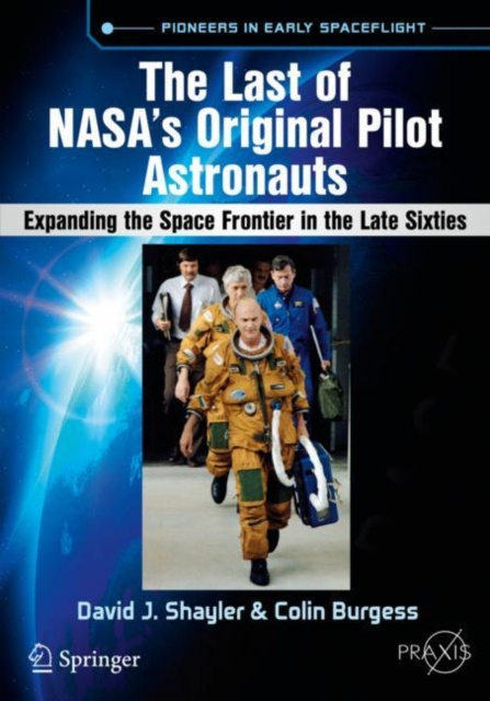 E-kniha Last of NASA's Original Pilot Astronauts David J. Shayler