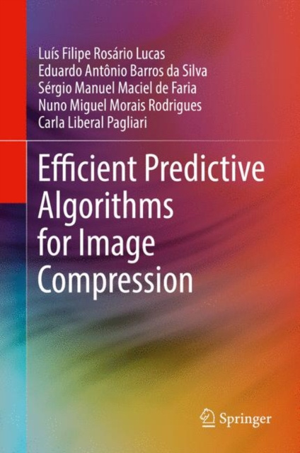 E-Book Efficient Predictive Algorithms for Image Compression Luis Filipe Rosario Lucas