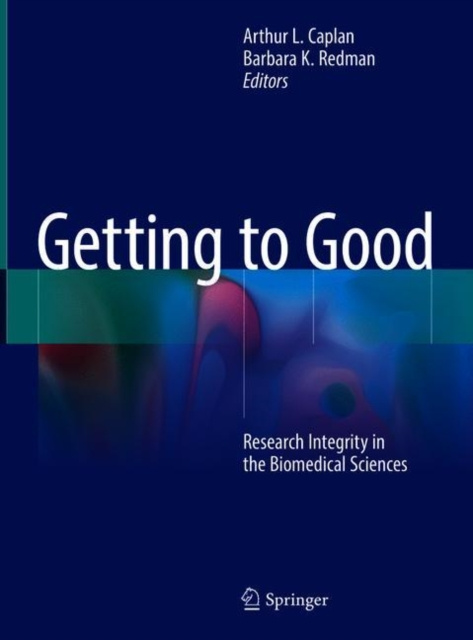 E-knjiga Getting to Good Arthur L. Caplan