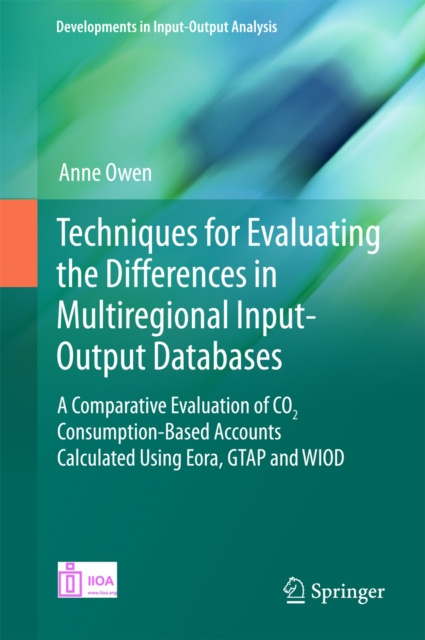 E-kniha Techniques for Evaluating the Differences in Multiregional Input-Output Databases Anne Owen