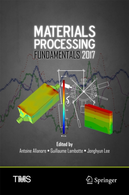 E-book Materials Processing Fundamentals 2017 Antoine Allanore