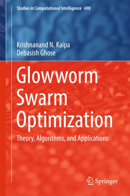 E-book Glowworm Swarm Optimization Krishnanand N. Kaipa