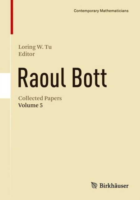 E-kniha Raoul Bott: Collected Papers Loring W. Tu