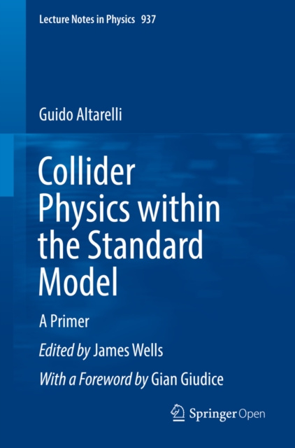 E-book Collider Physics within the Standard Model Guido Altarelli