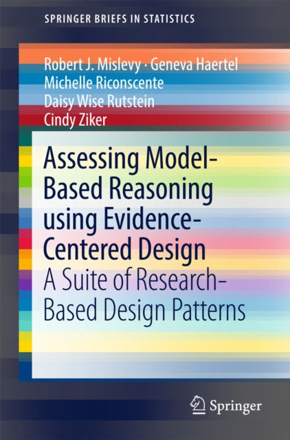 E-book Assessing Model-Based Reasoning using Evidence- Centered Design Robert J Mislevy