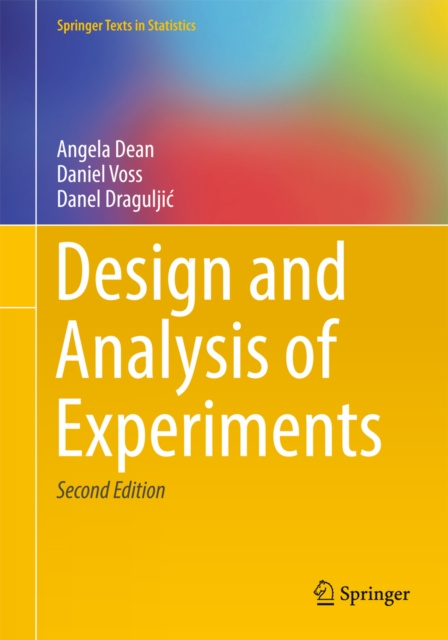 E-kniha Design and Analysis of Experiments Angela Dean
