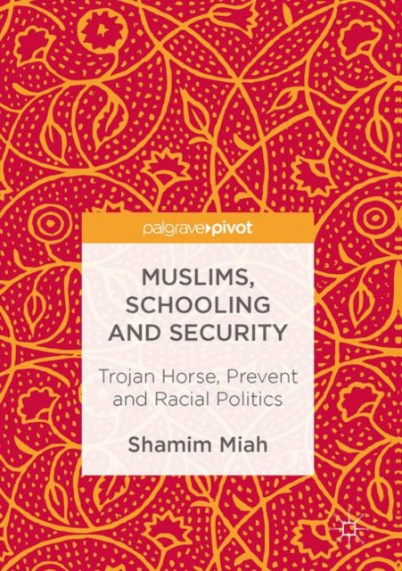 E-knjiga Muslims, Schooling and Security Shamim Miah