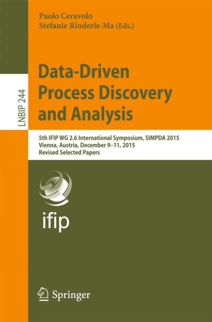 E-kniha Data-Driven Process Discovery and Analysis Paolo Ceravolo