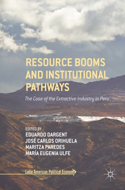 E-book Resource Booms and Institutional Pathways Eduardo Dargent