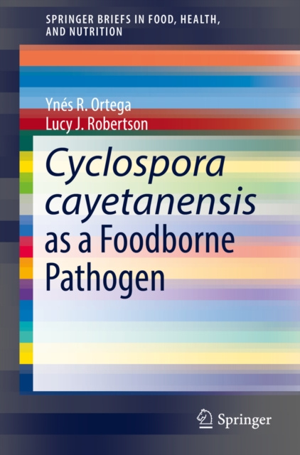 E-kniha Cyclospora cayetanensis as a Foodborne Pathogen Ynes R. Ortega