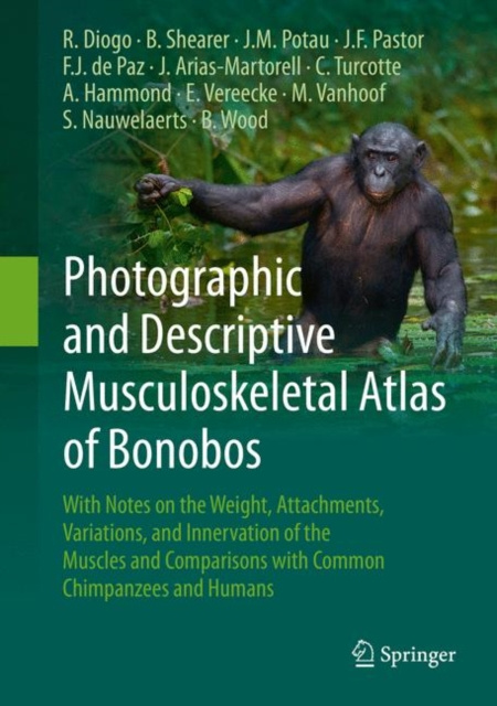 E-kniha Photographic and Descriptive Musculoskeletal Atlas of Bonobos Rui Diogo